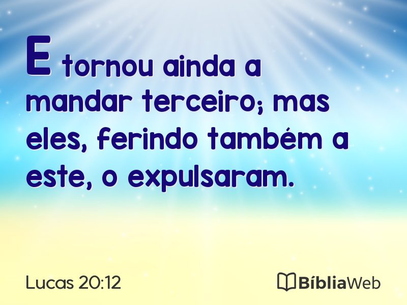 Lucas 20:12 em imagem para compartilhar