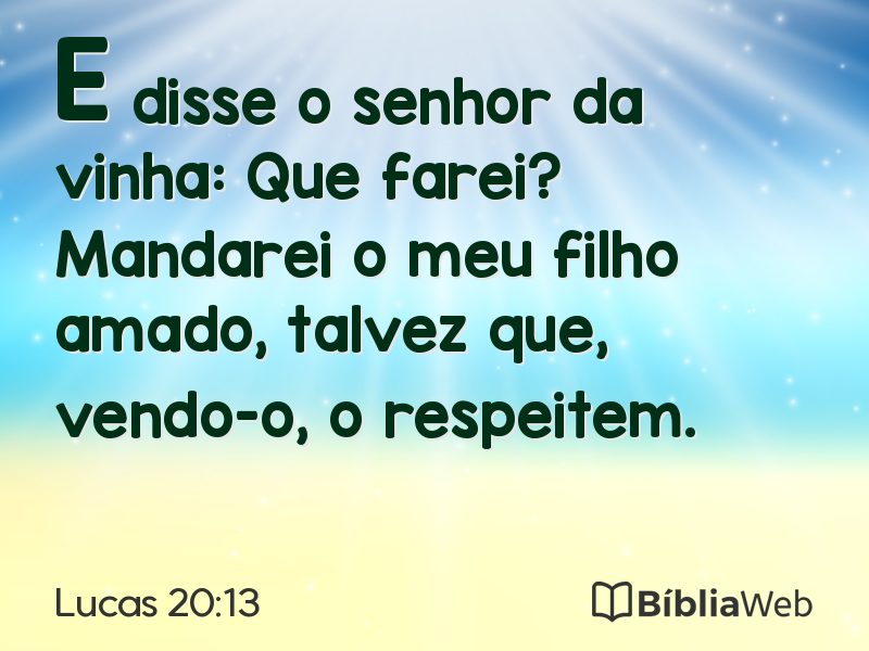 Lucas 20:13 em imagem para compartilhar