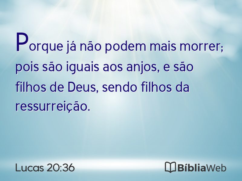 Lucas 20:36 em imagem para compartilhar