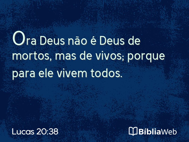Lucas 20:38 em imagem para compartilhar