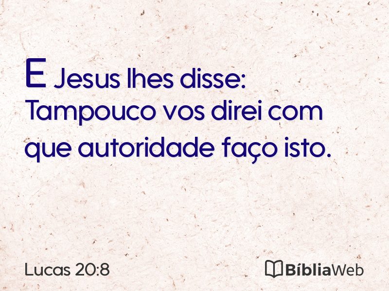Lucas 20:8 em imagem para compartilhar