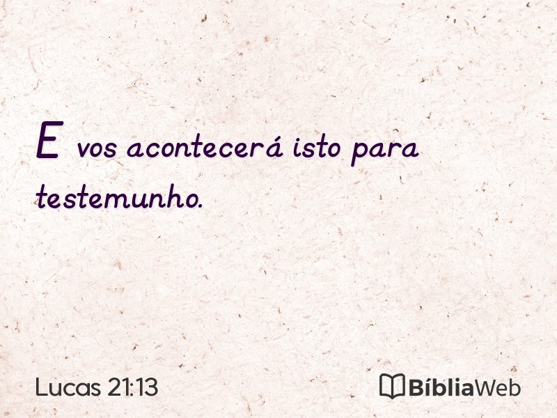 Lucas 21:13 em imagem para compartilhar