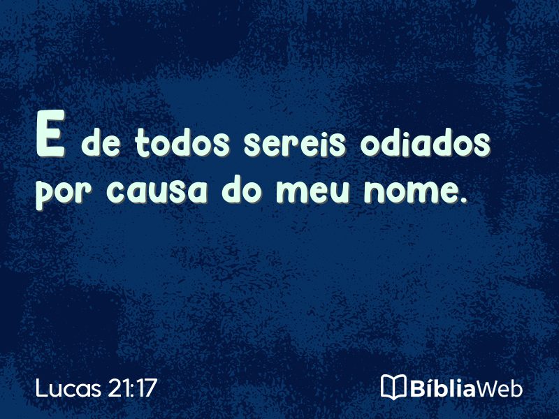 Lucas 21:17 em imagem para compartilhar