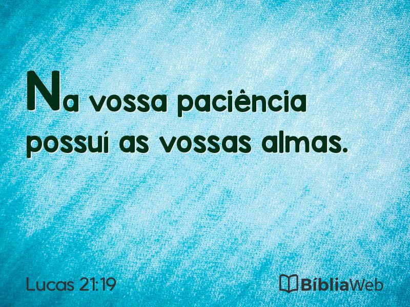 Lucas 21:19 em imagem para compartilhar