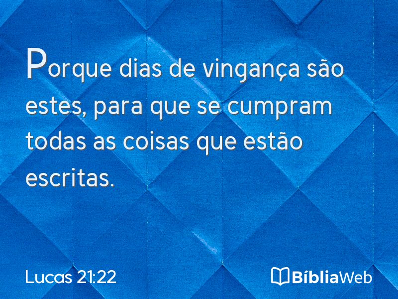 Lucas 21:22 em imagem para compartilhar