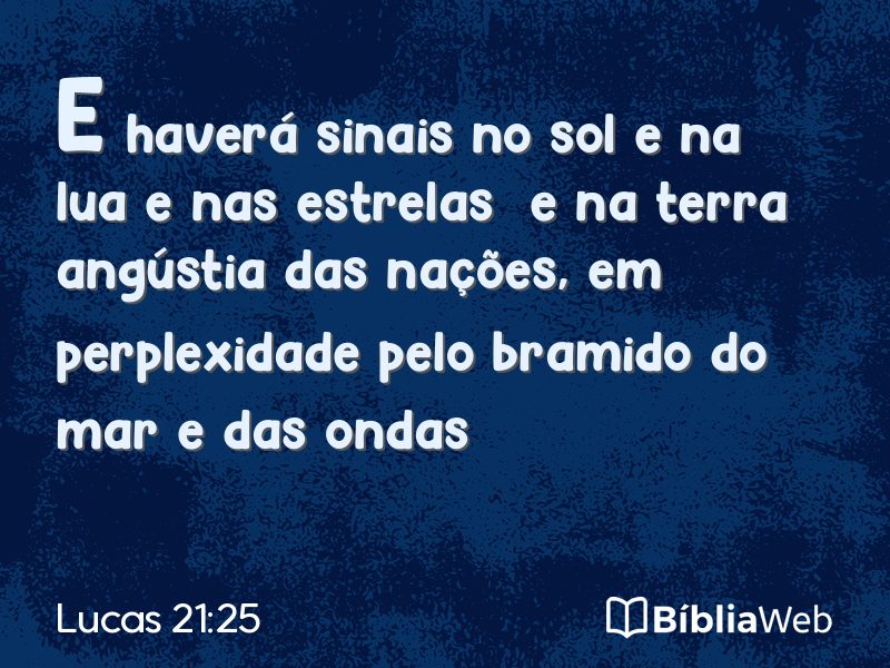Lucas 21:25 em imagem para compartilhar