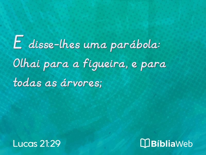 Lucas 21:29 em imagem para compartilhar