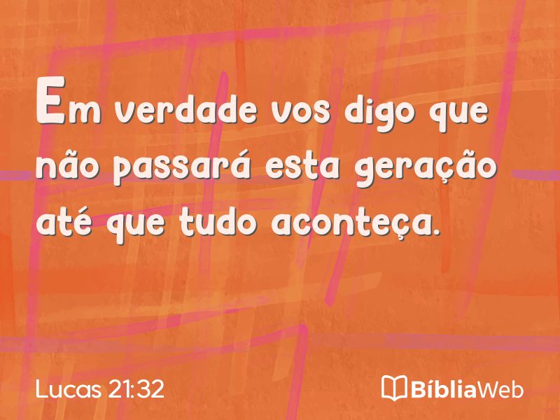 Lucas 21:32 em imagem para compartilhar