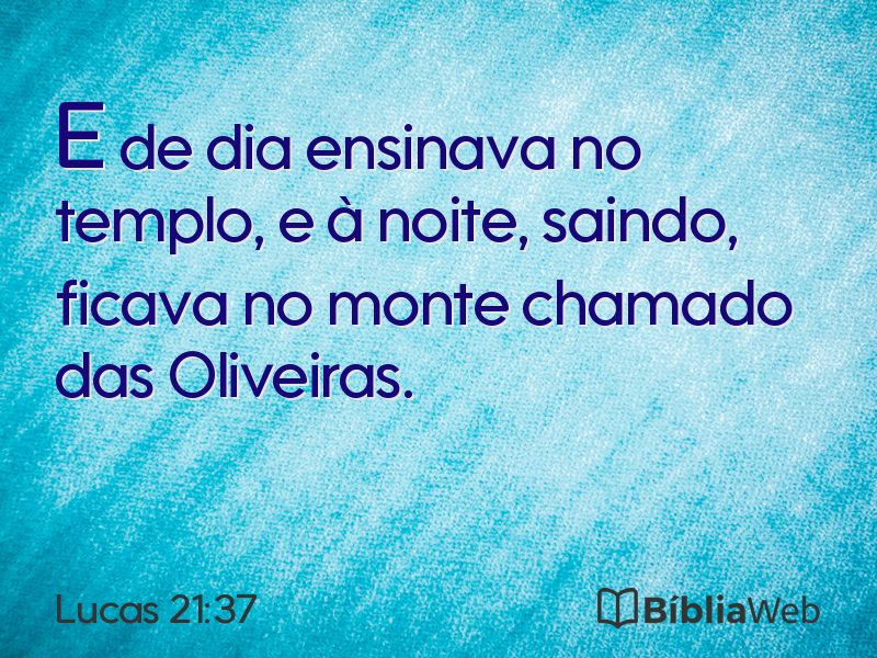 Lucas 21:37 em imagem para compartilhar