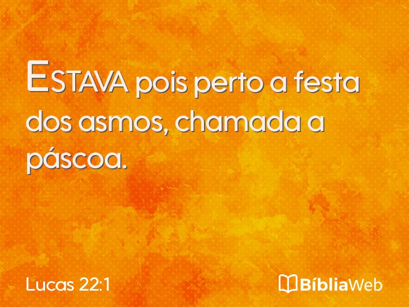 Lucas 22:1 em imagem para compartilhar