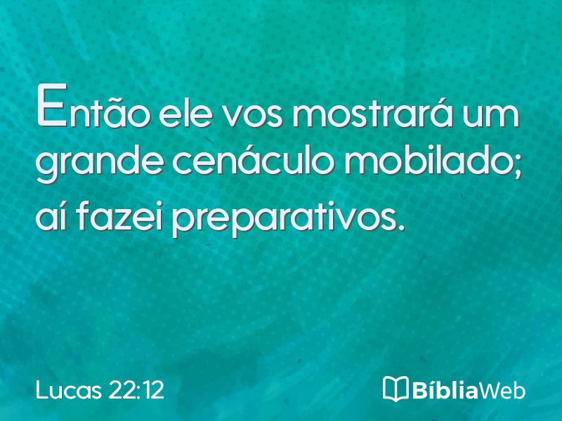 Lucas 22:12 em imagem para compartilhar