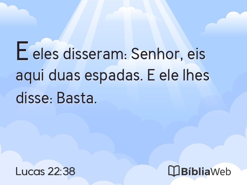 Lucas 22:38 em imagem para compartilhar
