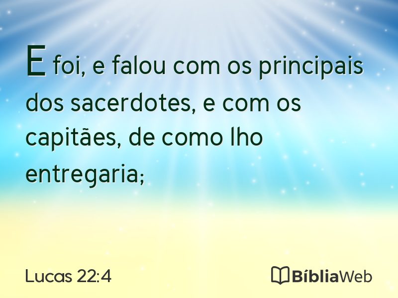 Lucas 22:4 em imagem para compartilhar