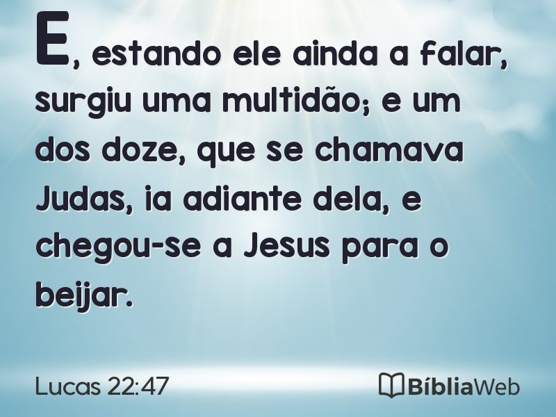 Lucas 22:47 em imagem para compartilhar