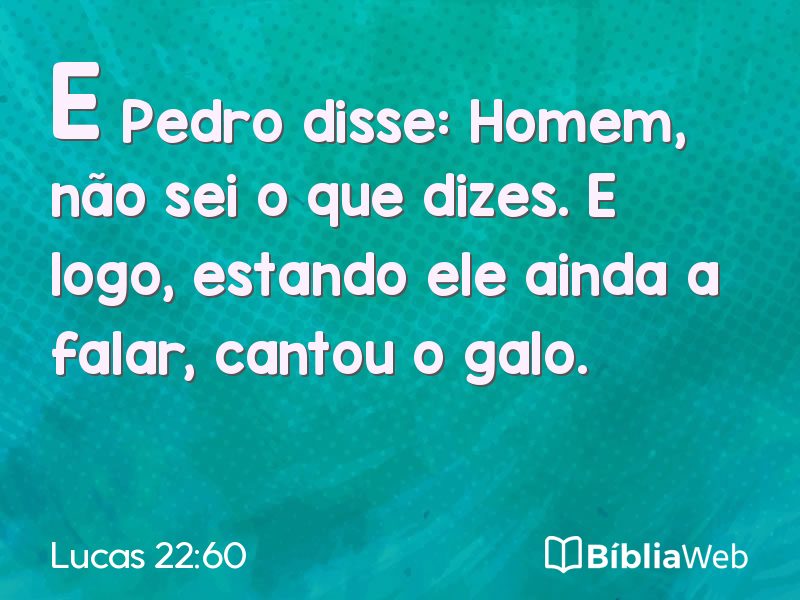 Lucas 22:60 em imagem para compartilhar