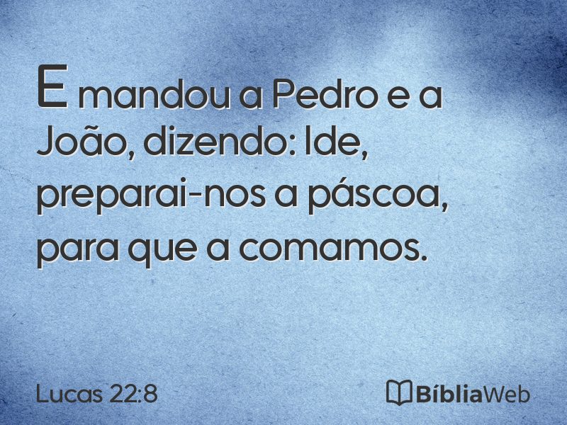 Lucas 22:8 em imagem para compartilhar
