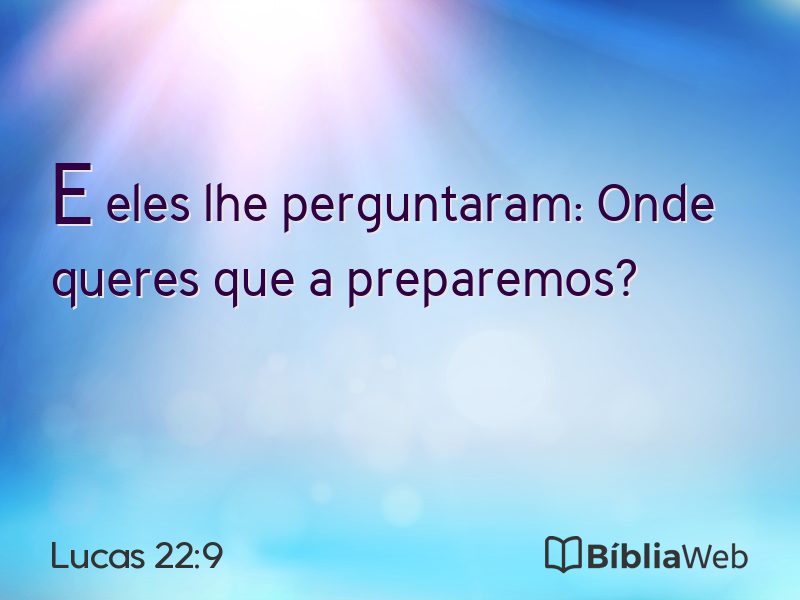 Lucas 22:9 em imagem para compartilhar