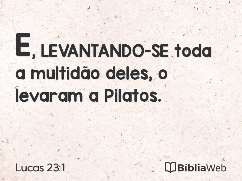 Lucas 23:1 em imagem para compartilhar