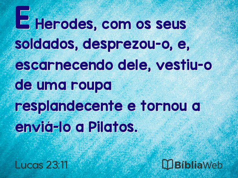 Lucas 23:11 em imagem para compartilhar