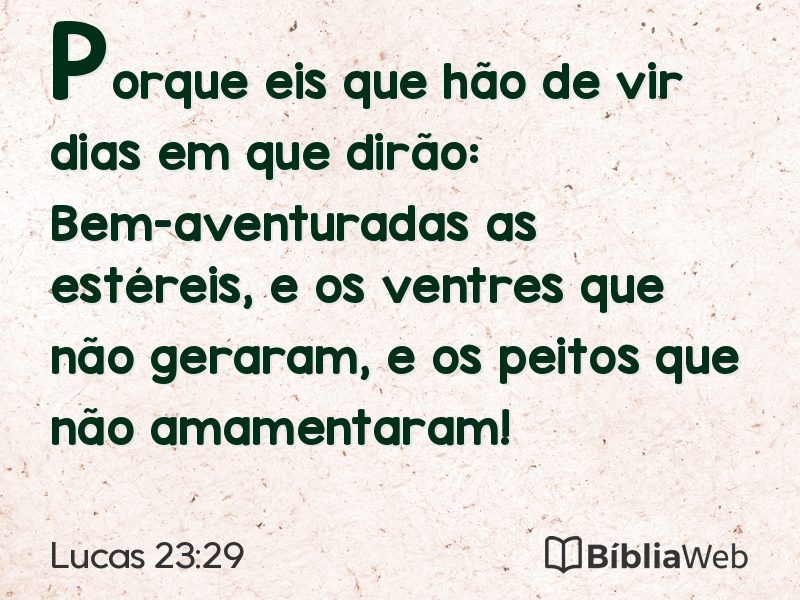 Lucas 23:29 em imagem para compartilhar