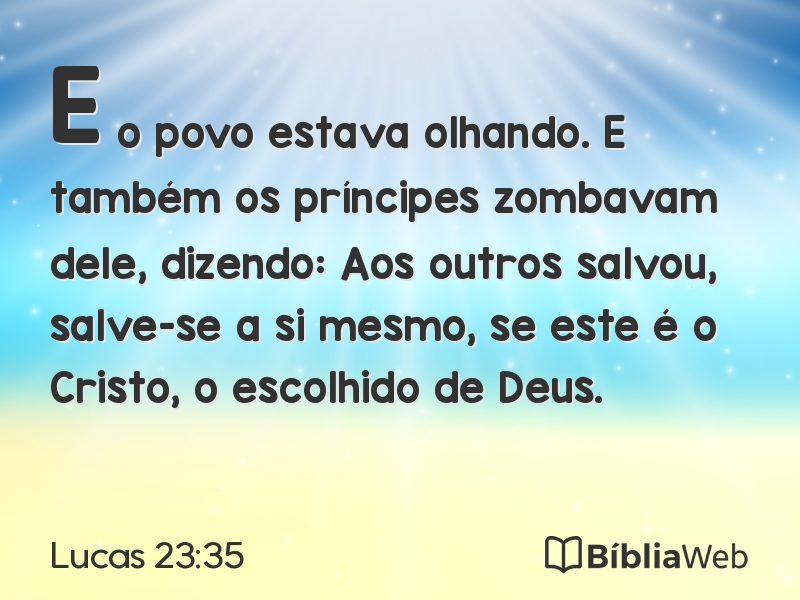 Lucas 23:35 em imagem para compartilhar