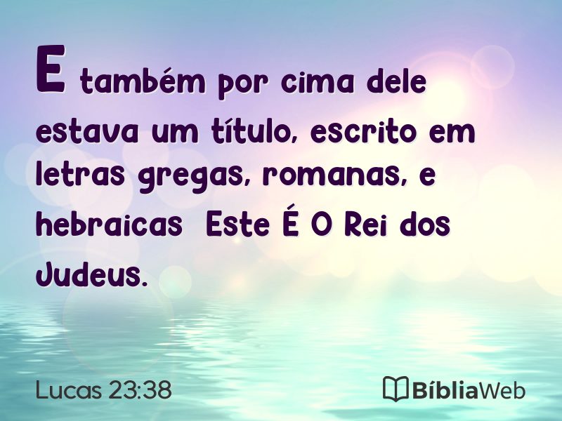 Lucas 23:38 em imagem para compartilhar