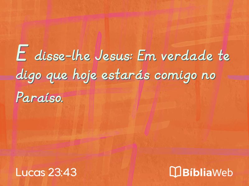 Lucas 23:43 em imagem para compartilhar