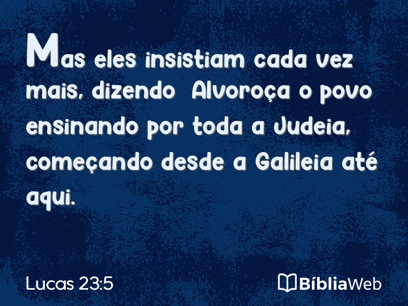 Lucas 23:5 em imagem para compartilhar