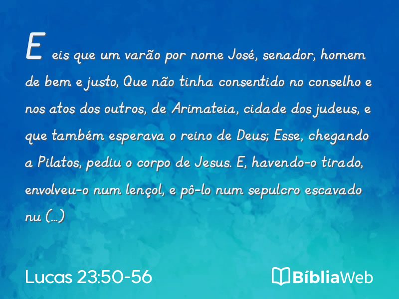 Lucas 23:50-56 em imagem para compartilhar