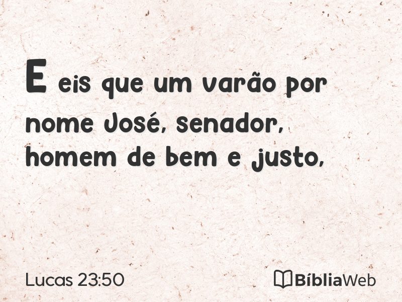 Lucas 23:50 em imagem para compartilhar