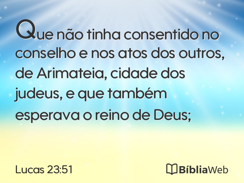Lucas 23:51 em imagem para compartilhar