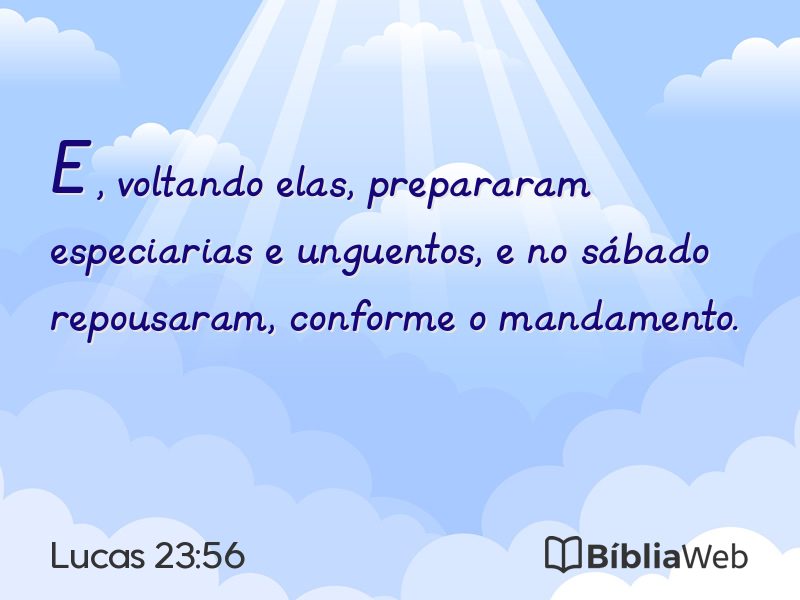 Lucas 23:56 em imagem para compartilhar