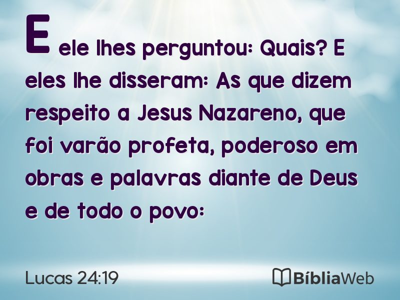 Lucas 24:19 em imagem para compartilhar