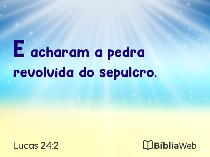 Lucas 24:2 em imagem para compartilhar