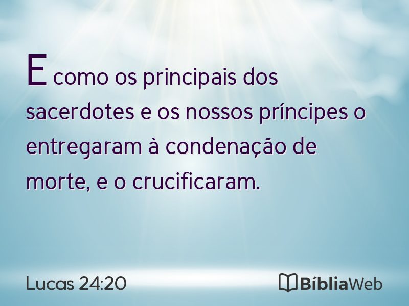 Lucas 24:20 em imagem para compartilhar
