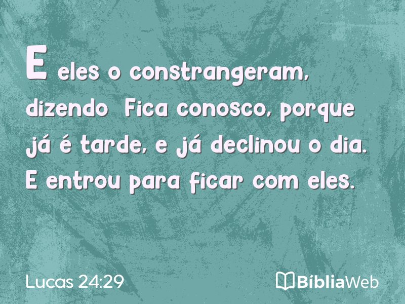 Lucas 24:29 em imagem para compartilhar