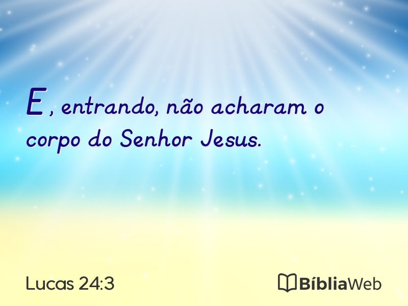 Lucas 24:3 em imagem para compartilhar