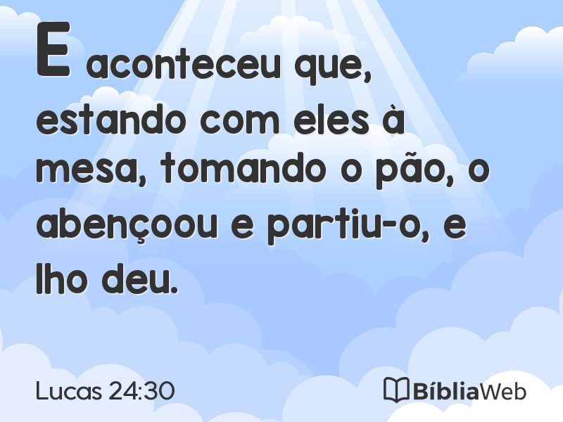 Lucas 24:30 em imagem para compartilhar
