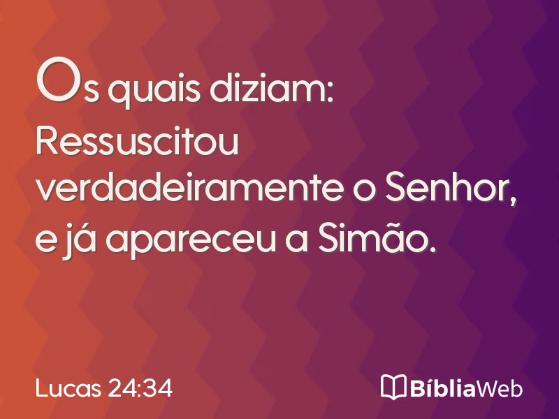 Lucas 24:34 em imagem para compartilhar