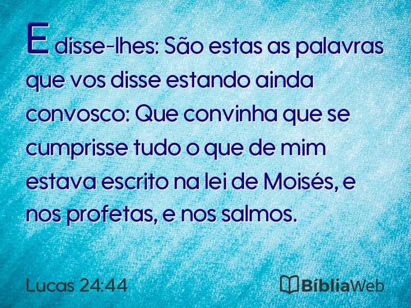Lucas 24:44 em imagem para compartilhar