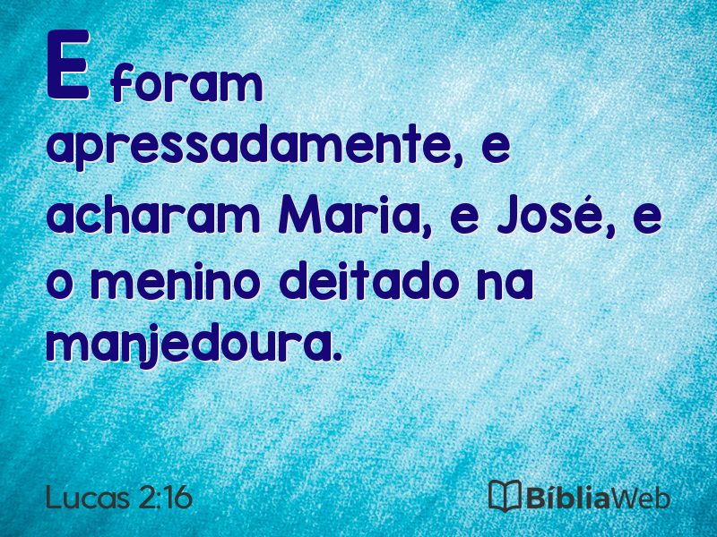 Lucas 2:16 em imagem para compartilhar