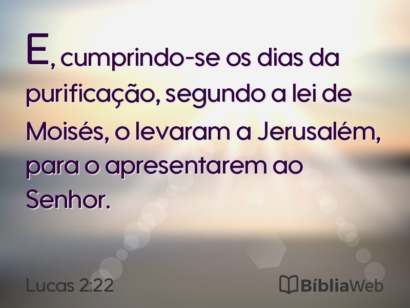 Lucas 2:22 em imagem para compartilhar