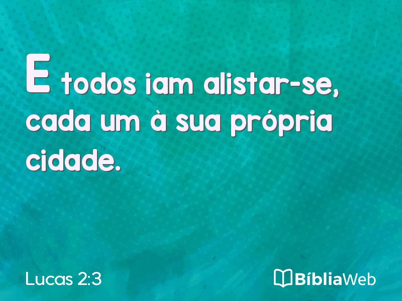 Lucas 2:3 em imagem para compartilhar
