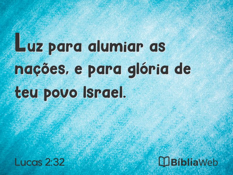 Lucas 2:32 em imagem para compartilhar