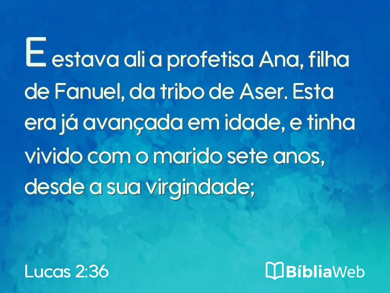 Lucas 2:36 em imagem para compartilhar