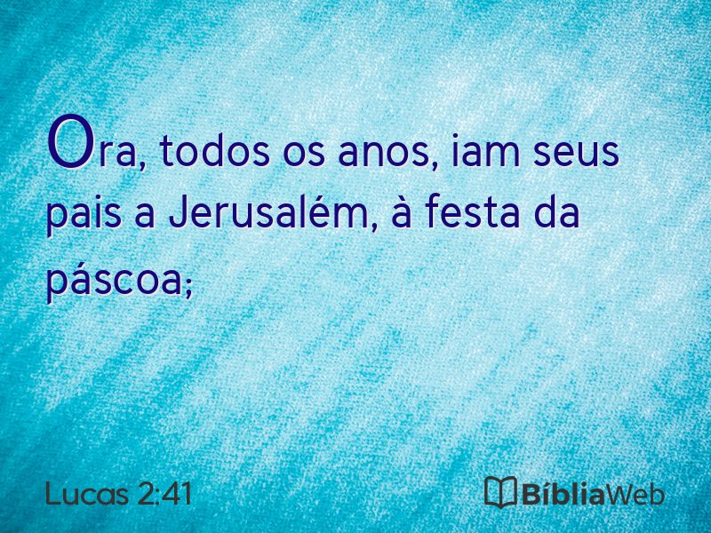 Lucas 2:41 em imagem para compartilhar