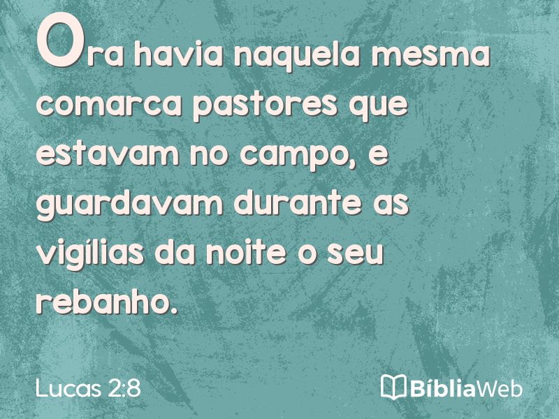 Lucas 2:8 em imagem para compartilhar