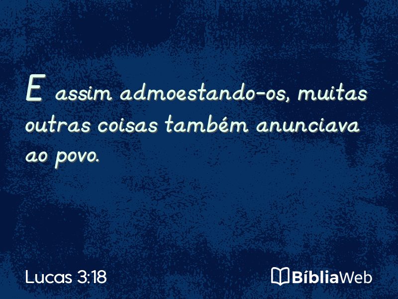 Lucas 3:18 em imagem para compartilhar