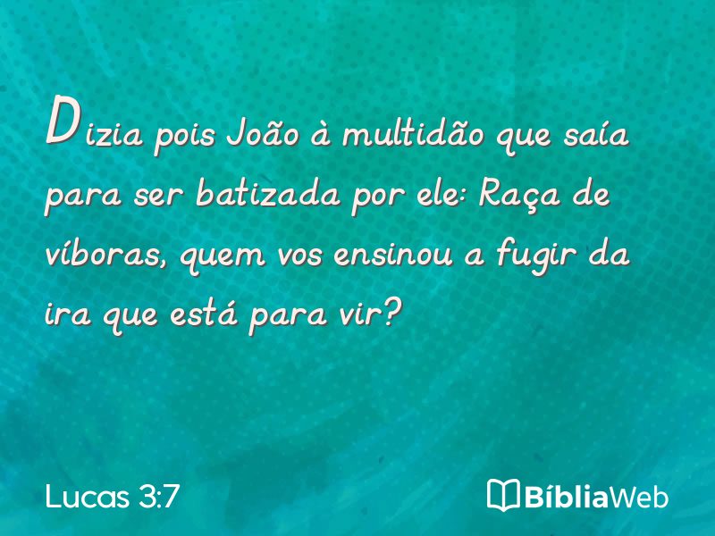 Lucas 3:7 em imagem para compartilhar