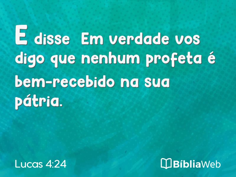 Lucas 4:24 em imagem para compartilhar